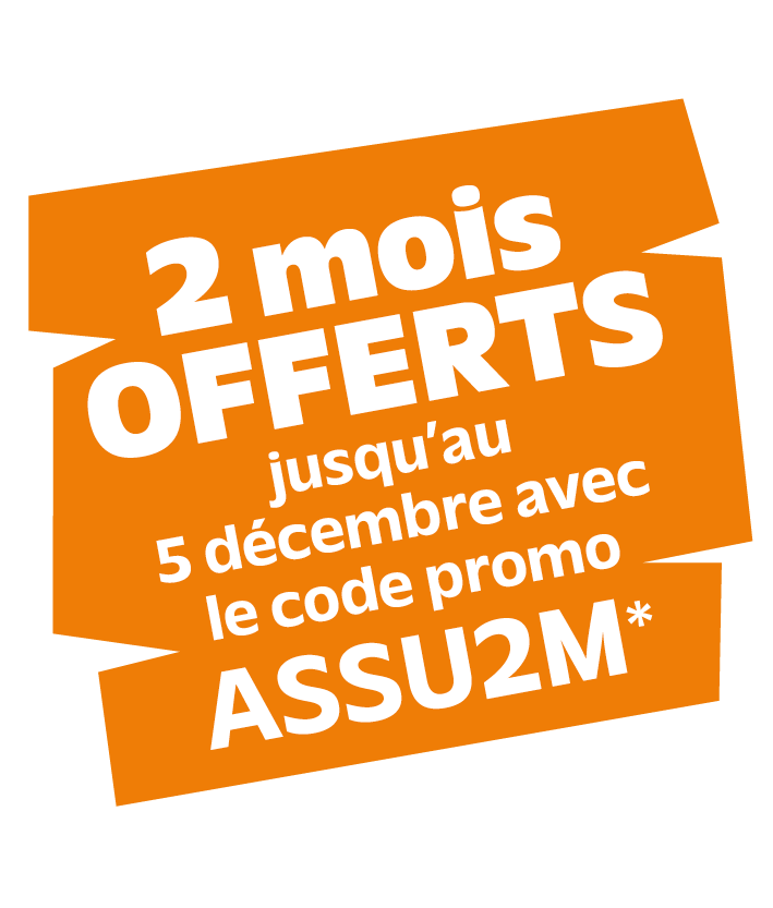 2 mois offerts jusqu’au 5 décembre avec le code promo ASSU2M
